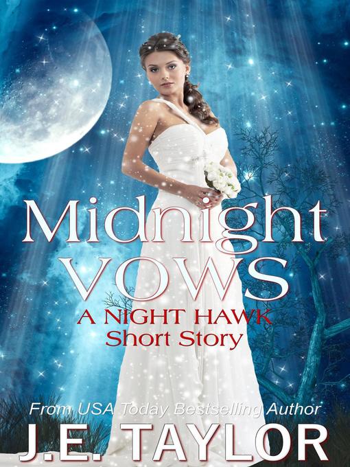 Title details for Midnight Vows by J.E. Taylor - Available